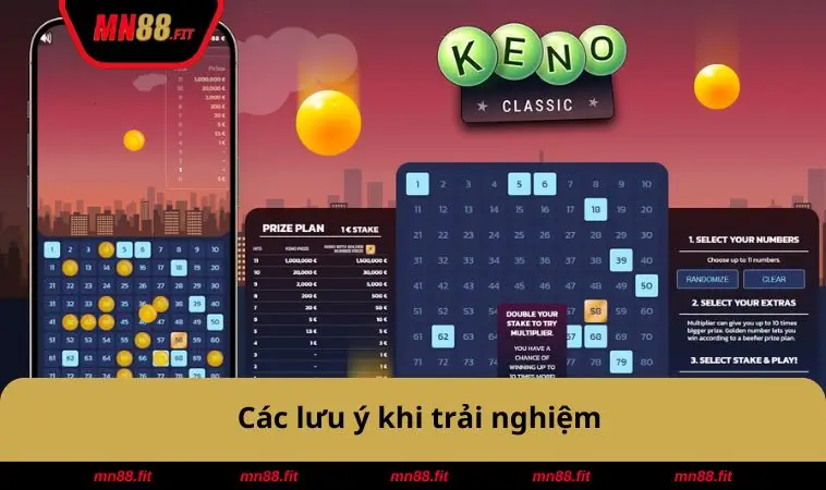 Các lưu ý khi trải nghiệm