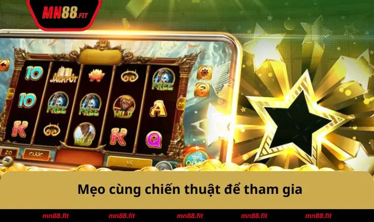 Game Nổ Hũ Tặng Code – Trải Nghiệm Hấp Dẫn Tại MN88 3 Mẹo cùng chiến thuật để tham gia