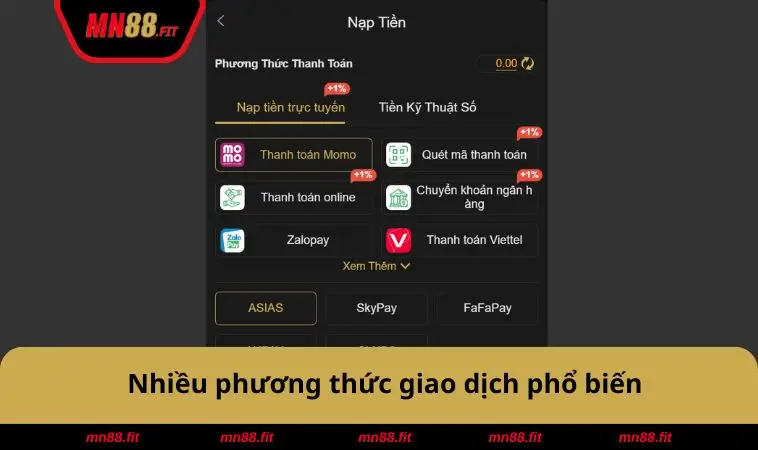 Nhiều phương thức giao dịch 