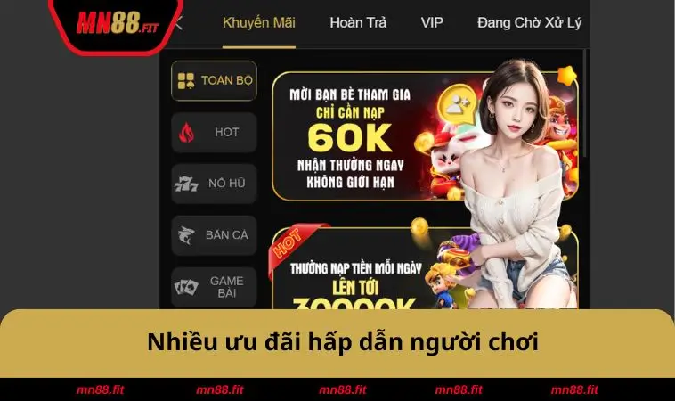 Nhiều ưu đãi hấp dẫn 