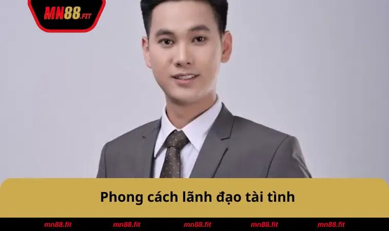 Phong cách lãnh đạo tài tình