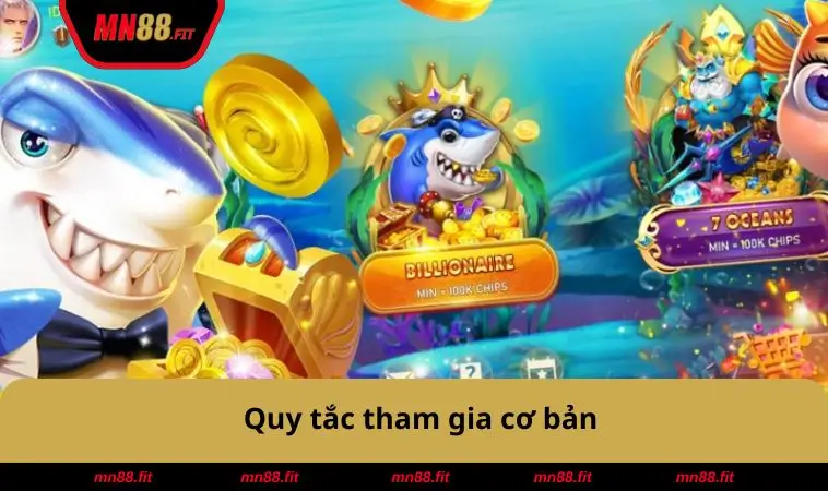 Quy tắc tham gia cơ bản